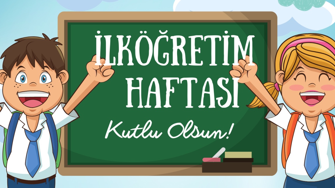 İLKÖĞRETİM HAFTASI KUTLU OLSUN